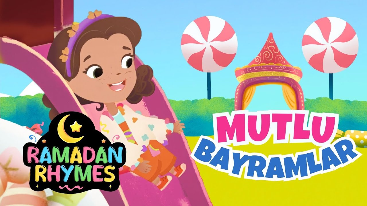 Mutlu Bayramlar | Çocuklar İçin Ramazan Şarkıları