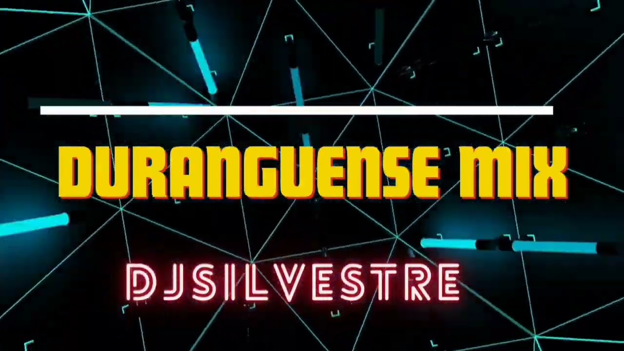 DURANGUENSE MIX DJSILVESTRE