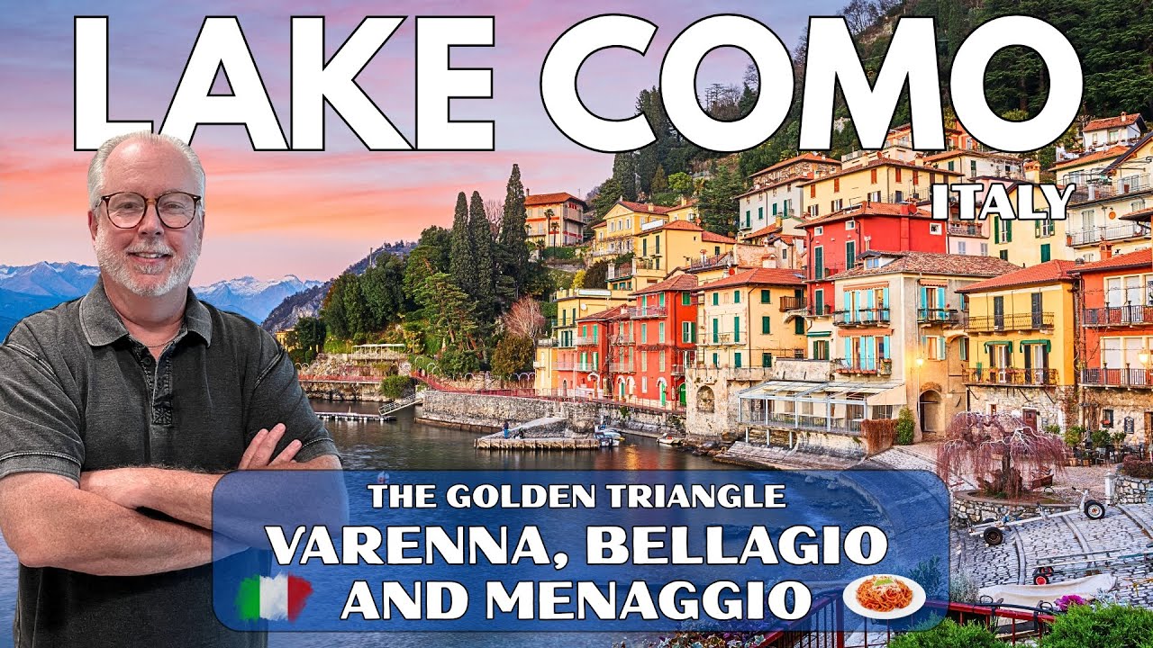 Lake Como’s Golden Triangle: Varenna, Bellagio, & Menaggio | Travel Guide