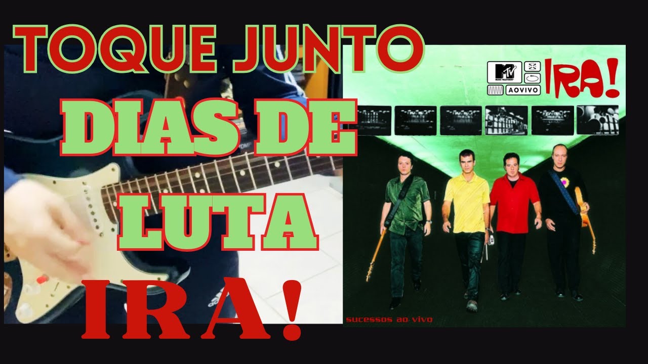 Toque Junto #08 - Dias de Luta (Ira!)