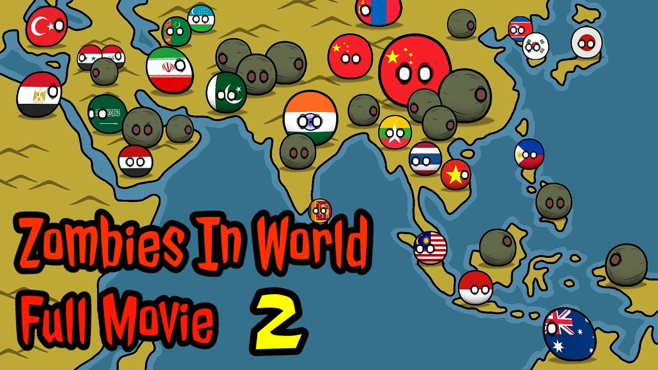 Zombie Virus In The World / Full Movie 2 / Countryballs