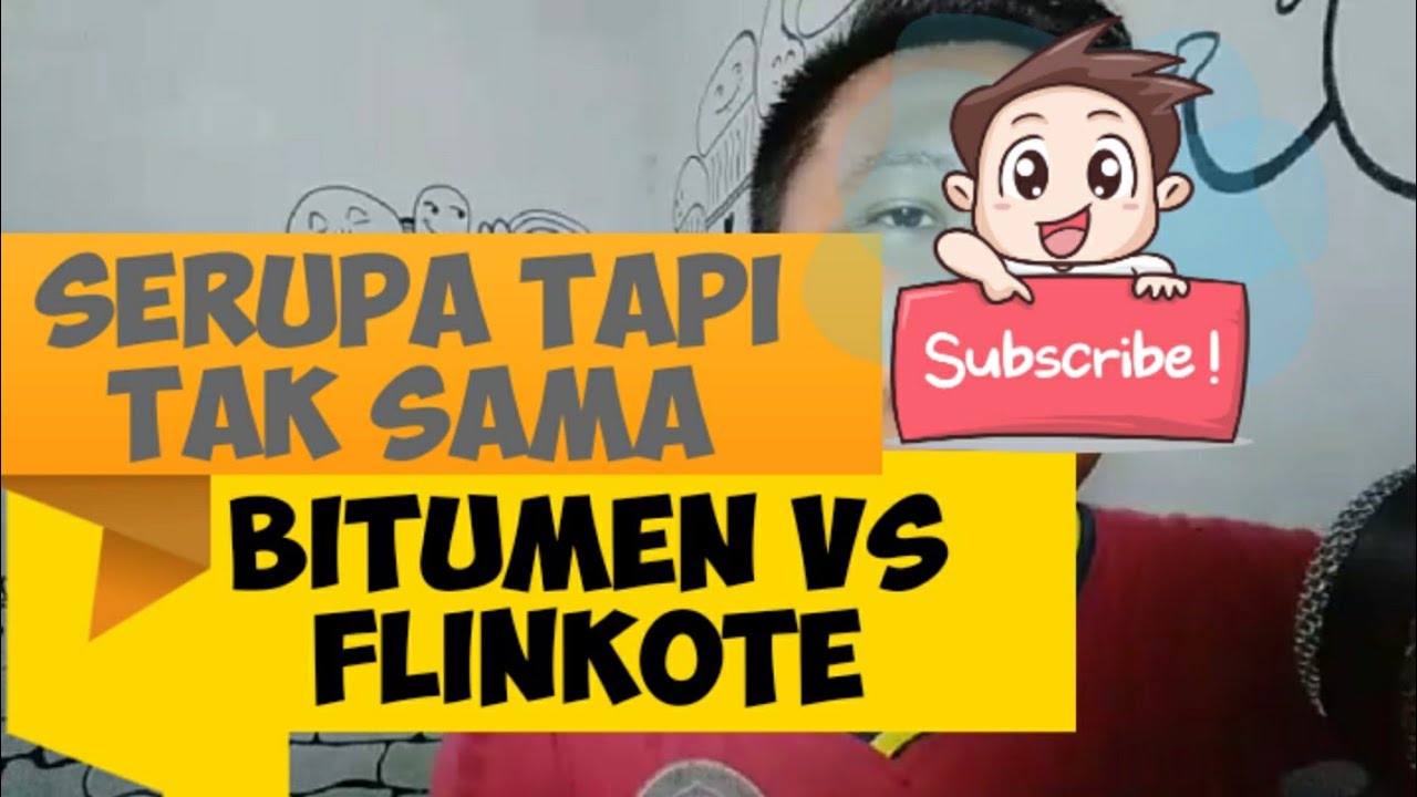 SERUPA TAPI TAK SAMA BITUMEN DAN FLINKOTE || MENGUPAS FUNGSI DAN CARA PEMAKAIANNYA