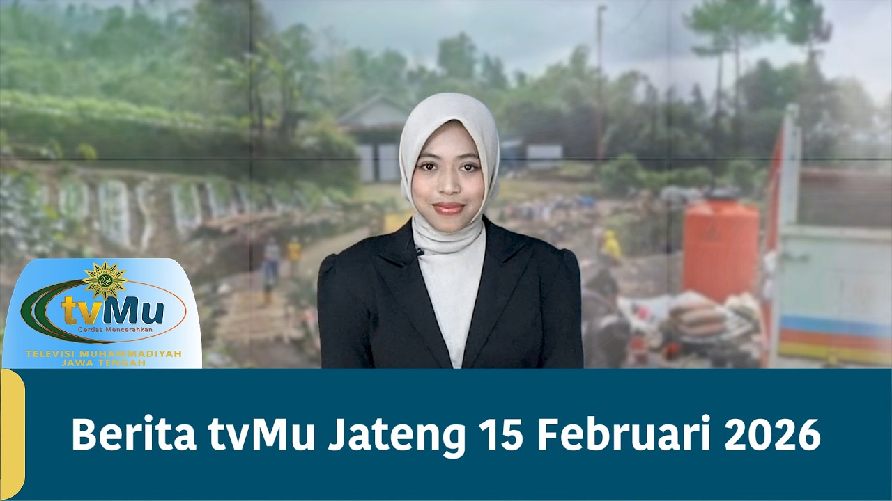 Berita tvMU Jateng 15 Februari 2026