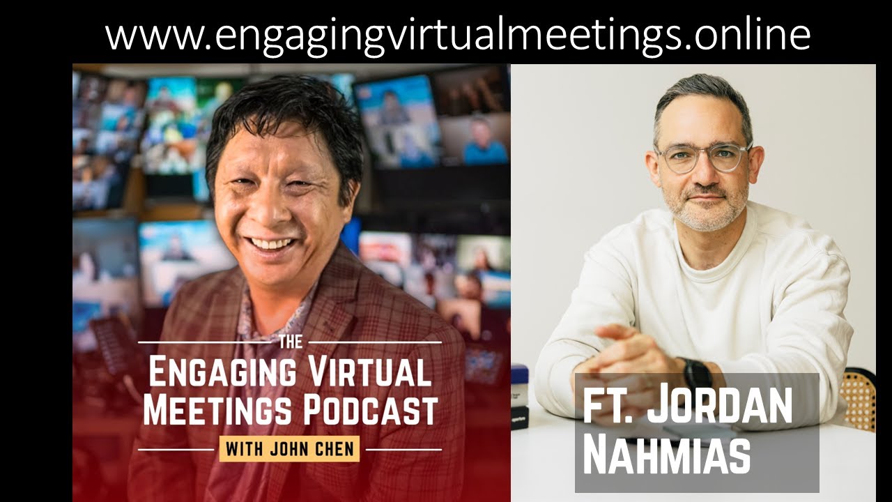 Engaging Virtual Meetings Podcast ft. Jordan Nahmias