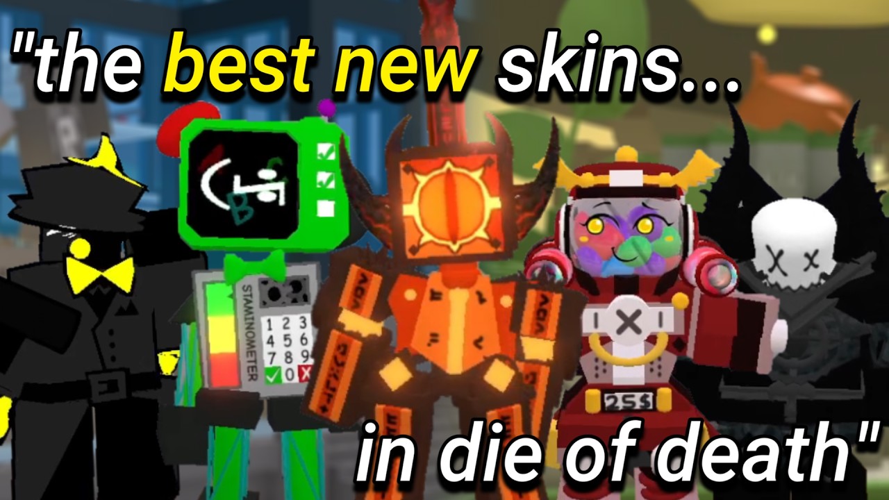 So I Tried The BEST Skins in the Die of Death UPDATE...