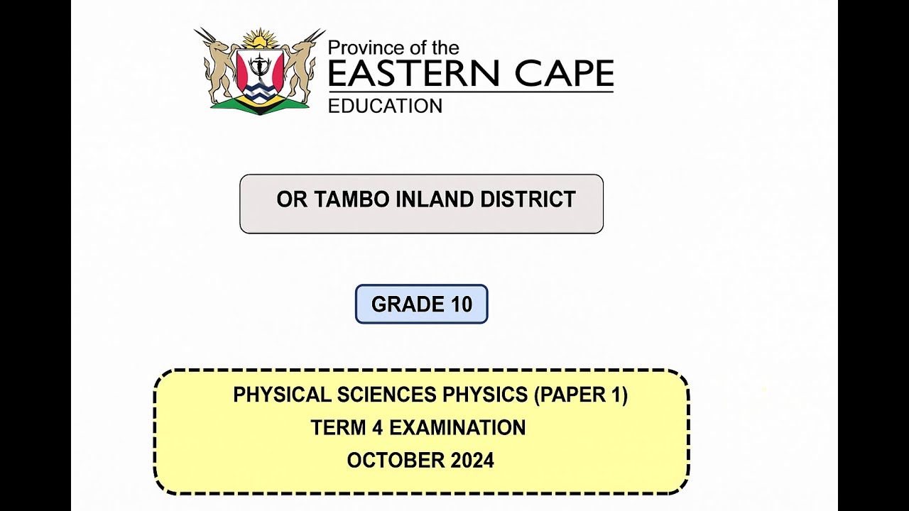 Physical Sciences Grade 10 Term 4 Exam October 2024 OR Tambo (Gauteng Province) Part 2