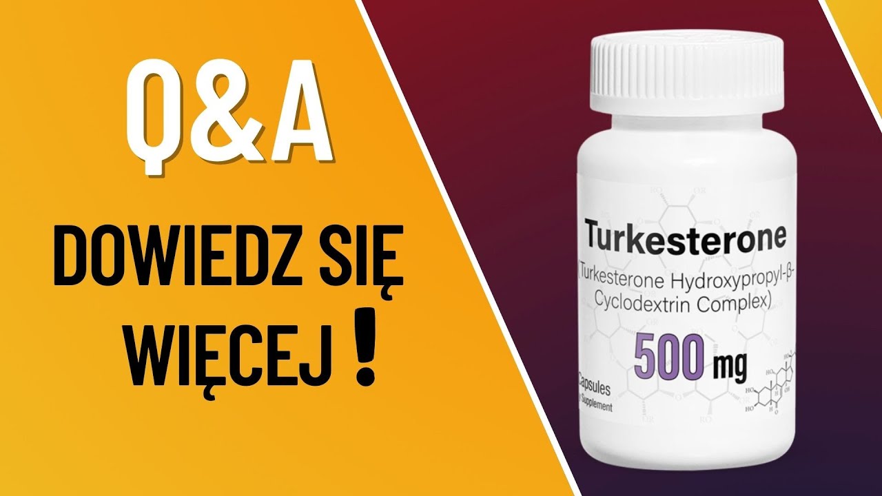 TURKESTERON - NAJCZĘŚCIEJ ZADAWANE PYTANIA (Q&A)