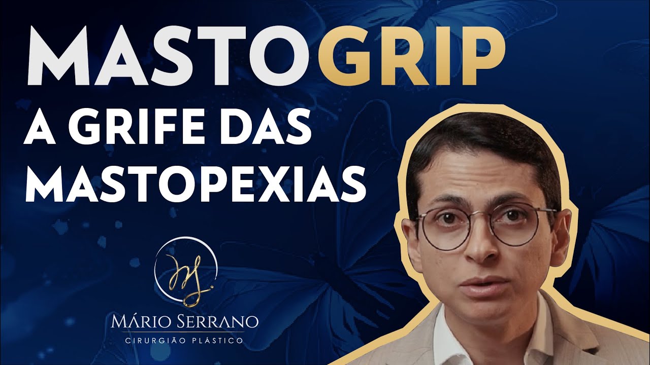 Mastopexia ou Mastogrip - O que é a grife das mastopexias?