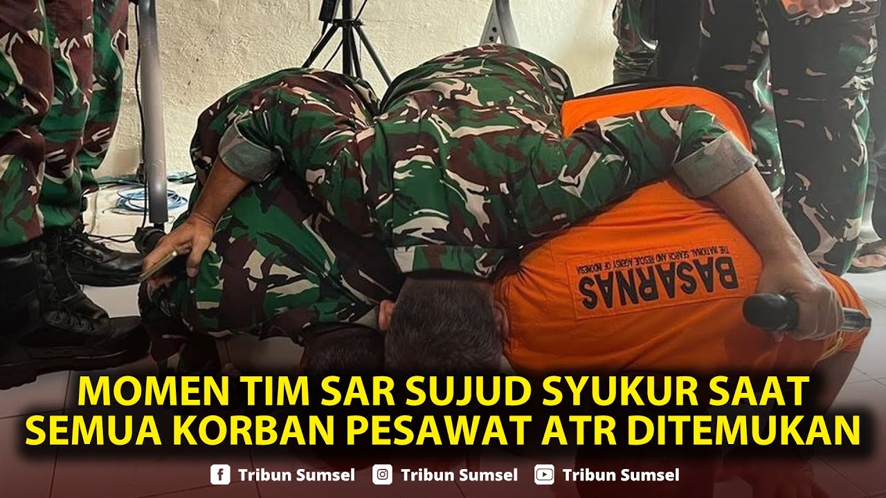 🔴Momen Tim SAR Sujud Syukur 10 Korban Pesawat ATR 42-500 Akhirnya Berhasil Ditemukan