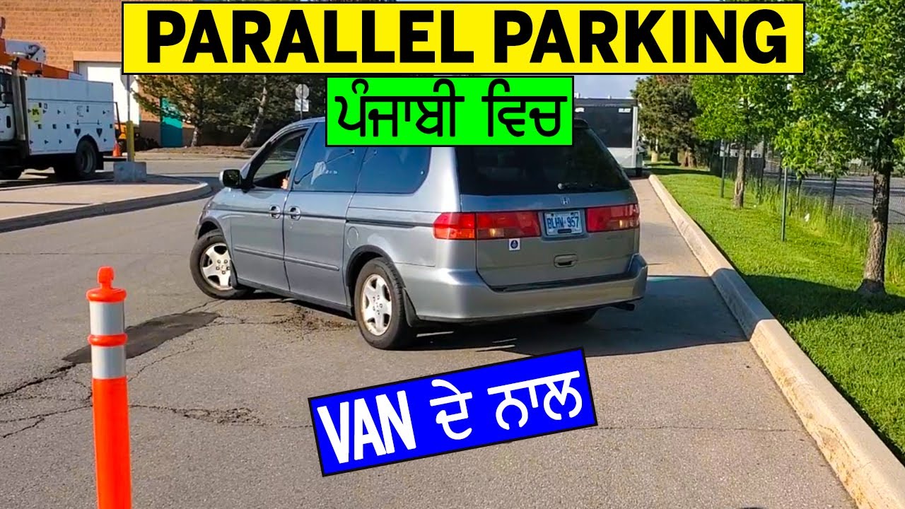 Parallel Parking with a VAN in PUNJABI || Toronto Drivers