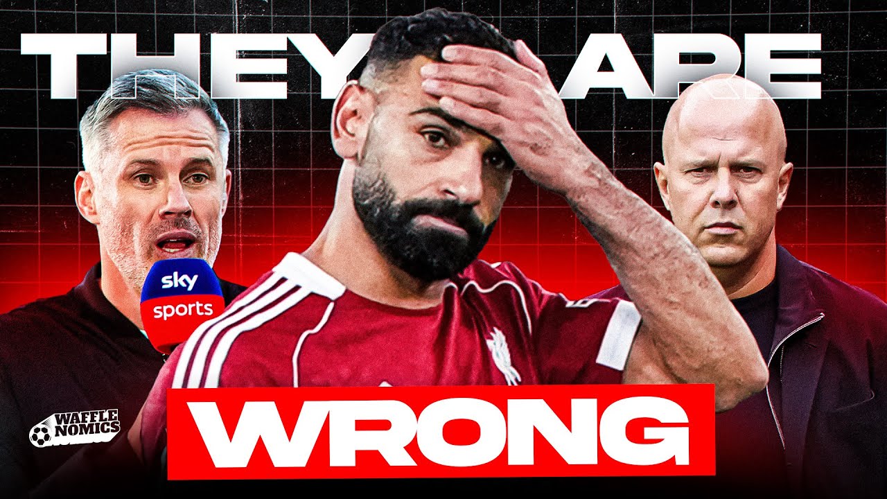 Mo Salah, Jamie Carragher & Arne Slot, They're ALL Wrong! | Wafflenomics Podcast Ep.32