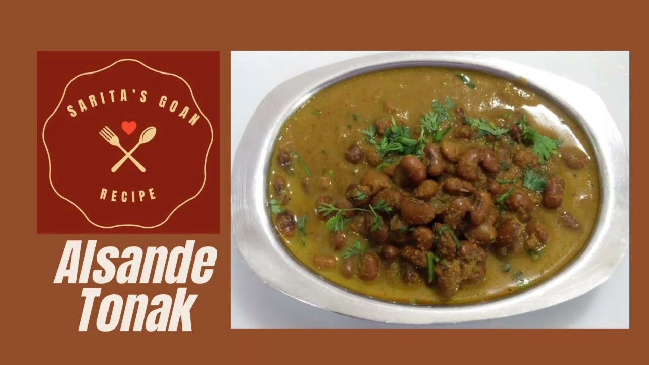 Alsande Tonak | Alsanyache Tonak | Black eyed peas curry | Sarita's Goan Recipe