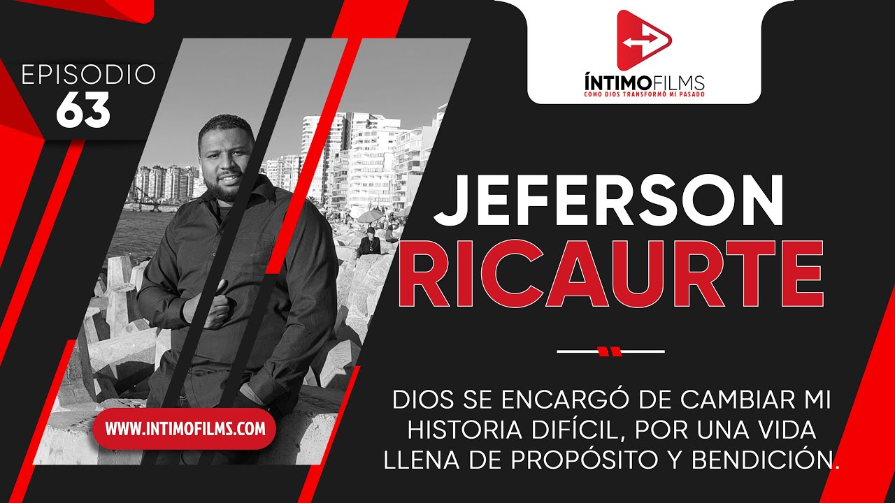 Mi Testimonio | Jeferson Ricaurte | Dios hizo que mi historia cambiara