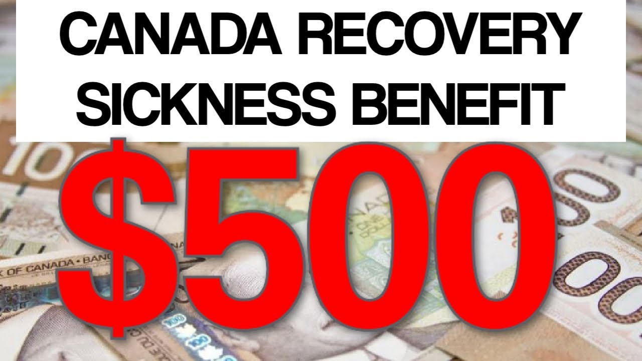 Canada Recovery Sickness Benefit (Explained)