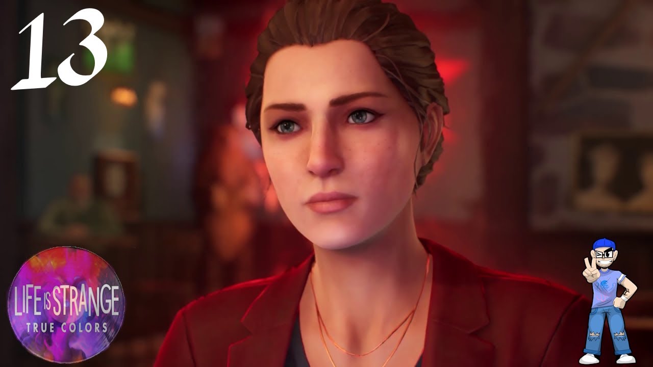 Life Is Strange : True Colors - Playthrough/Walkthrough - Part 13