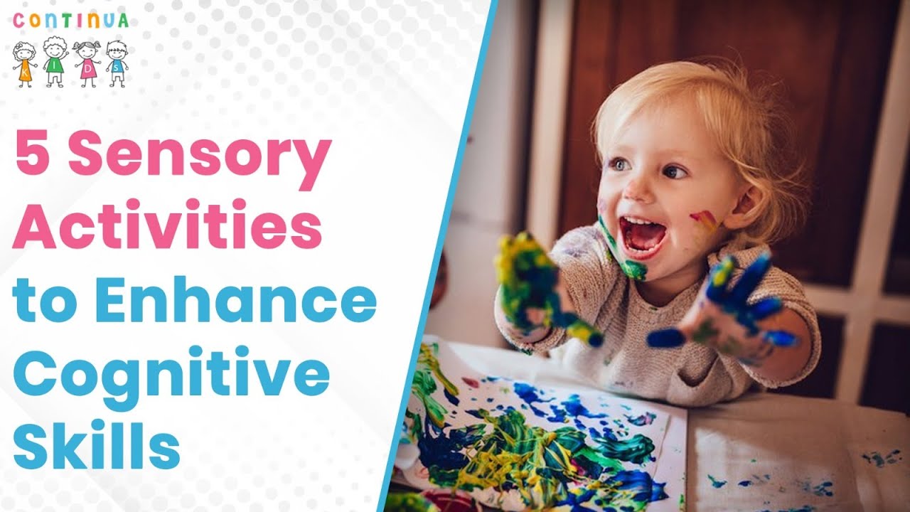 5 Sensory Activities to Enhance Cognitive Skills | How to Develop Cognitive Skills in Babies
