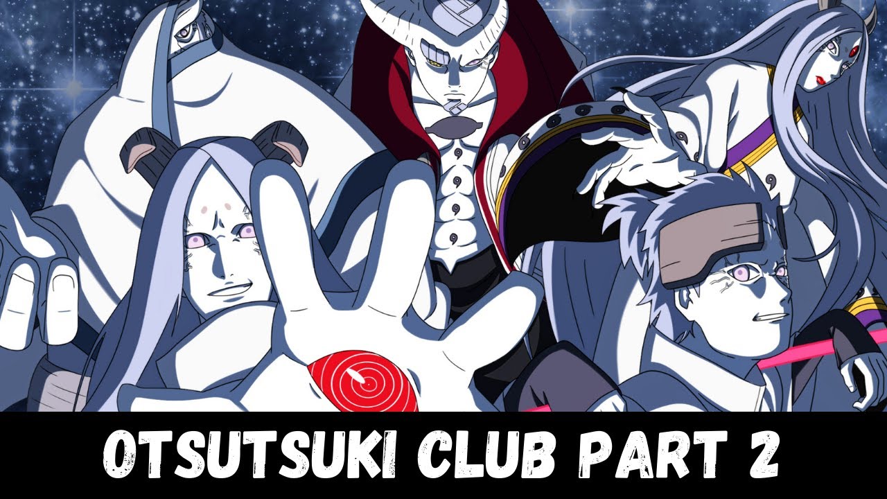 OTSUTSUKI CLUB PART 2
