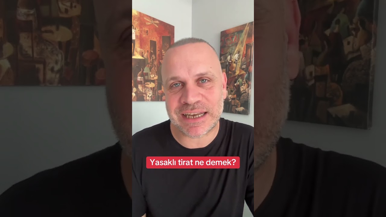 Yasaklı tirat nedir?