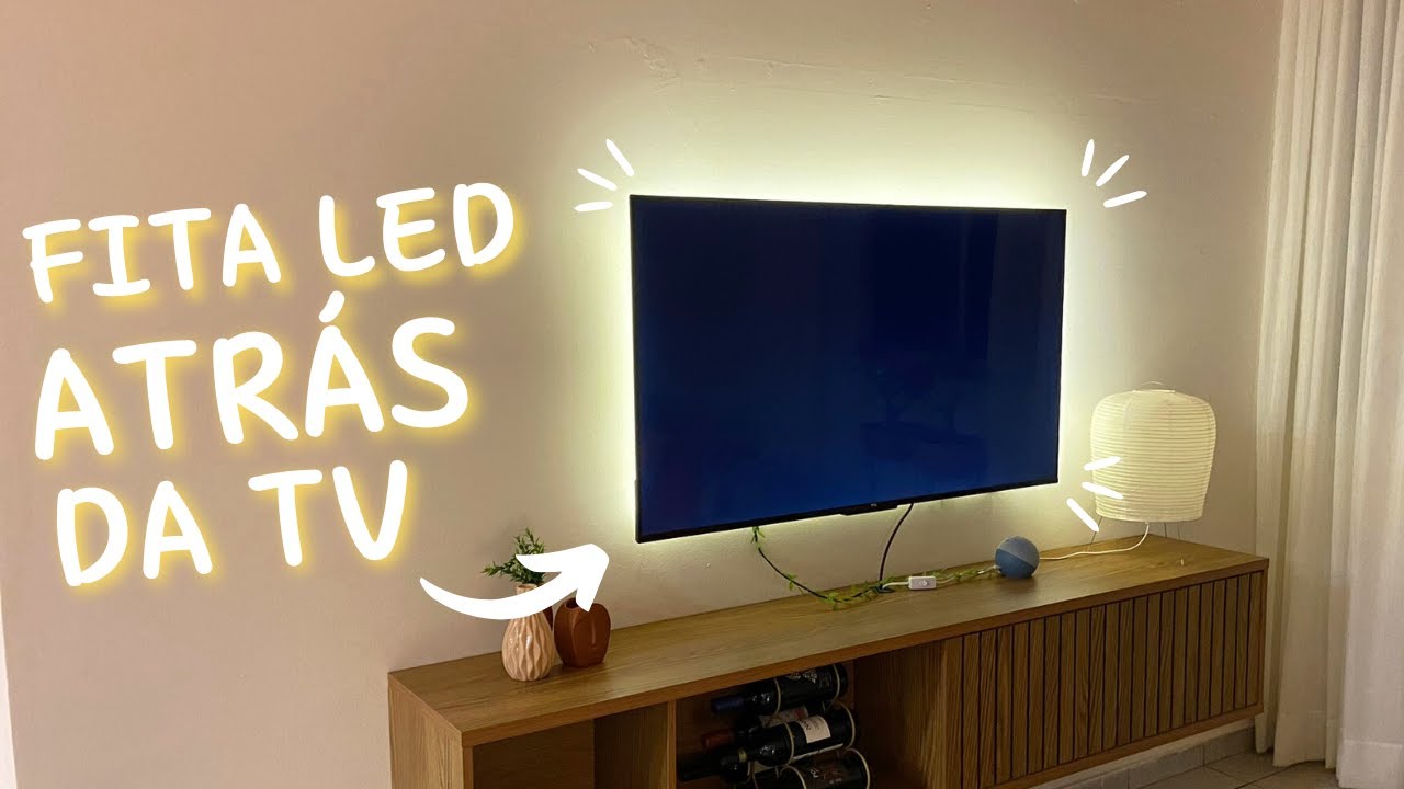 COMO COLOCAR LUZ DE LED ATRÁS DA TV
