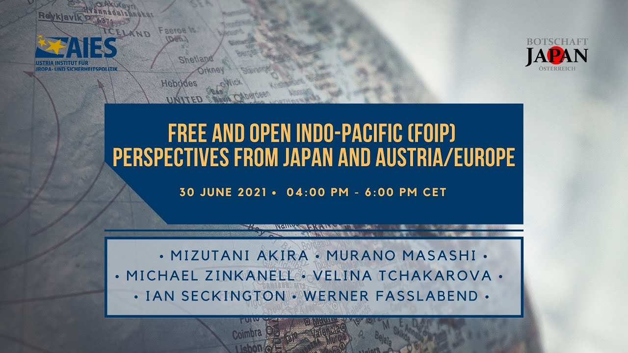 Free and Open Indo&ndash;Pacific (FOIP)  Perspectives of Japan and Austria/Europe
