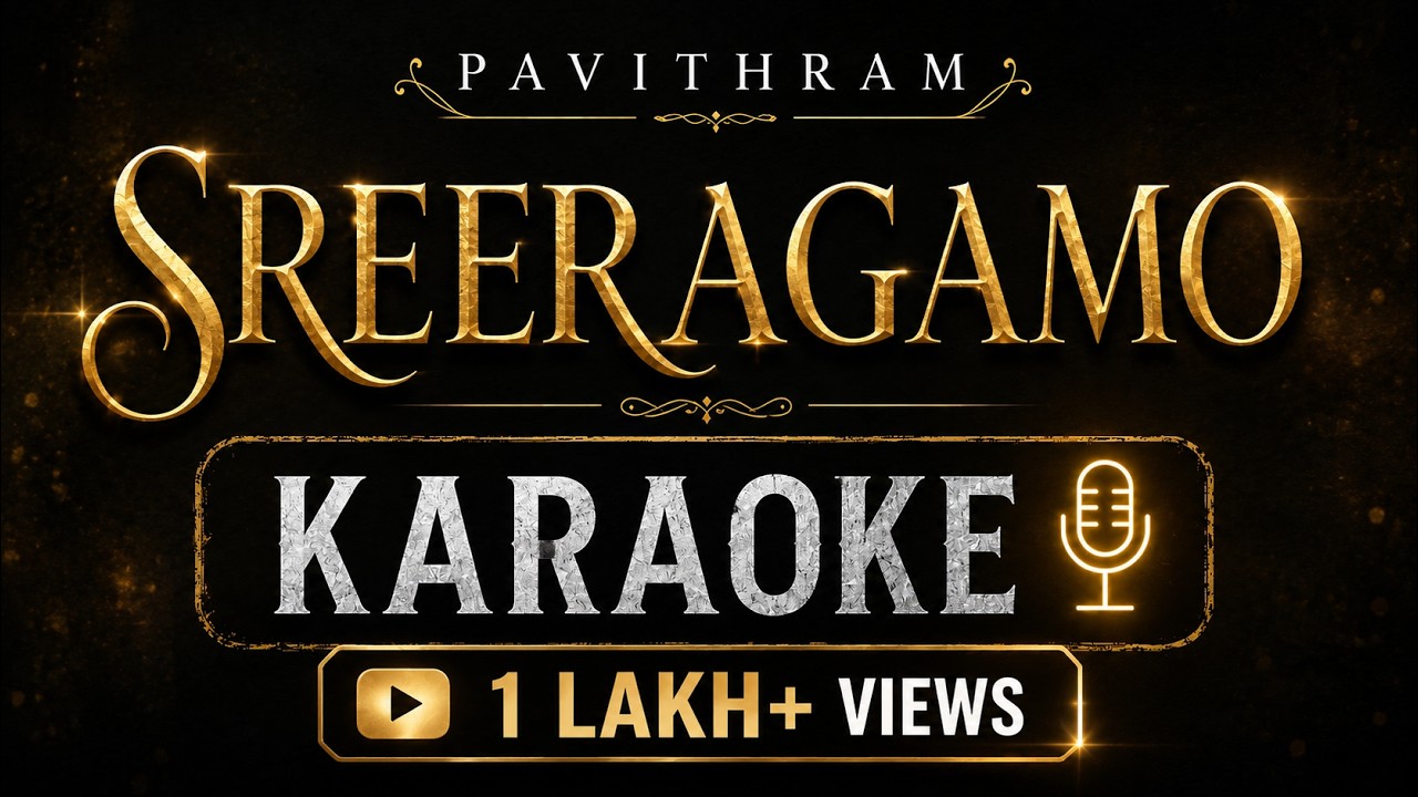 Sreeragamo karaoke with lyrics | Pavithram