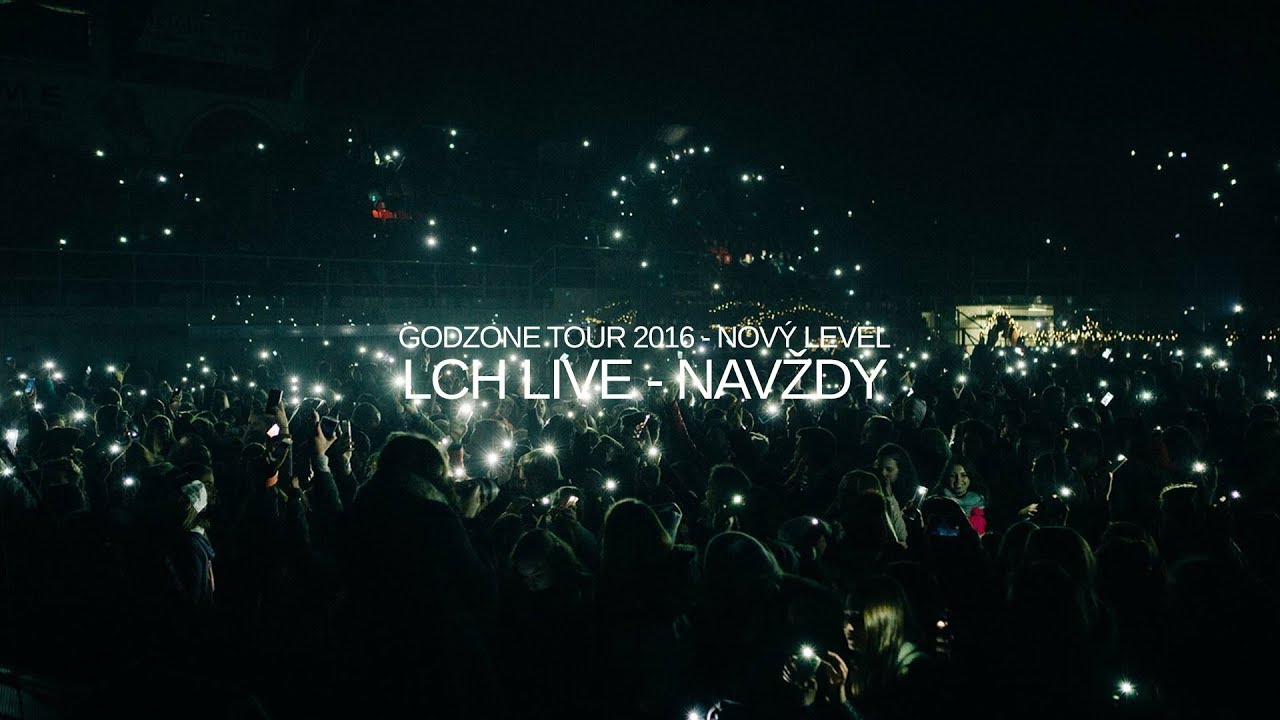 Godzone Tour 2016 // LCH LIVE // Navždy // Official Video