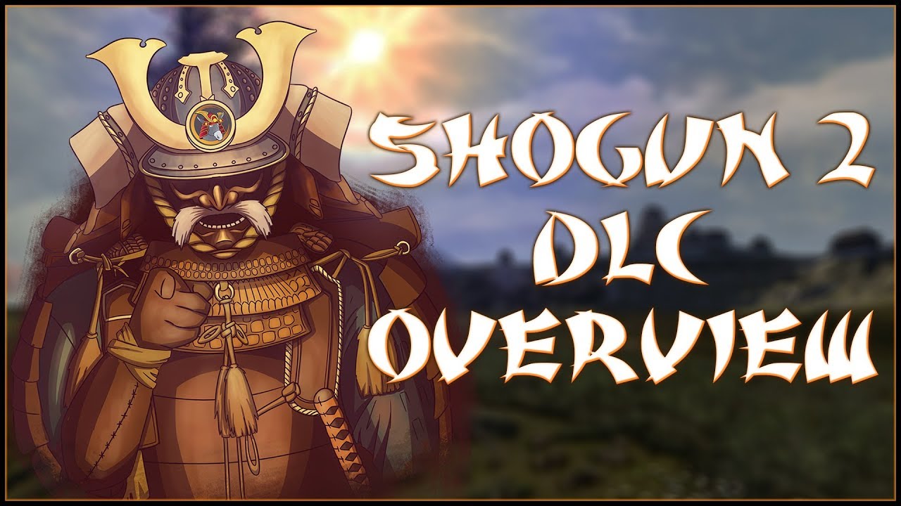 ОБЯЗАТЕЛЬНОЕ ДОПОЛНЕНИЕ - Обзор DLC для Total War: Shogun 2!