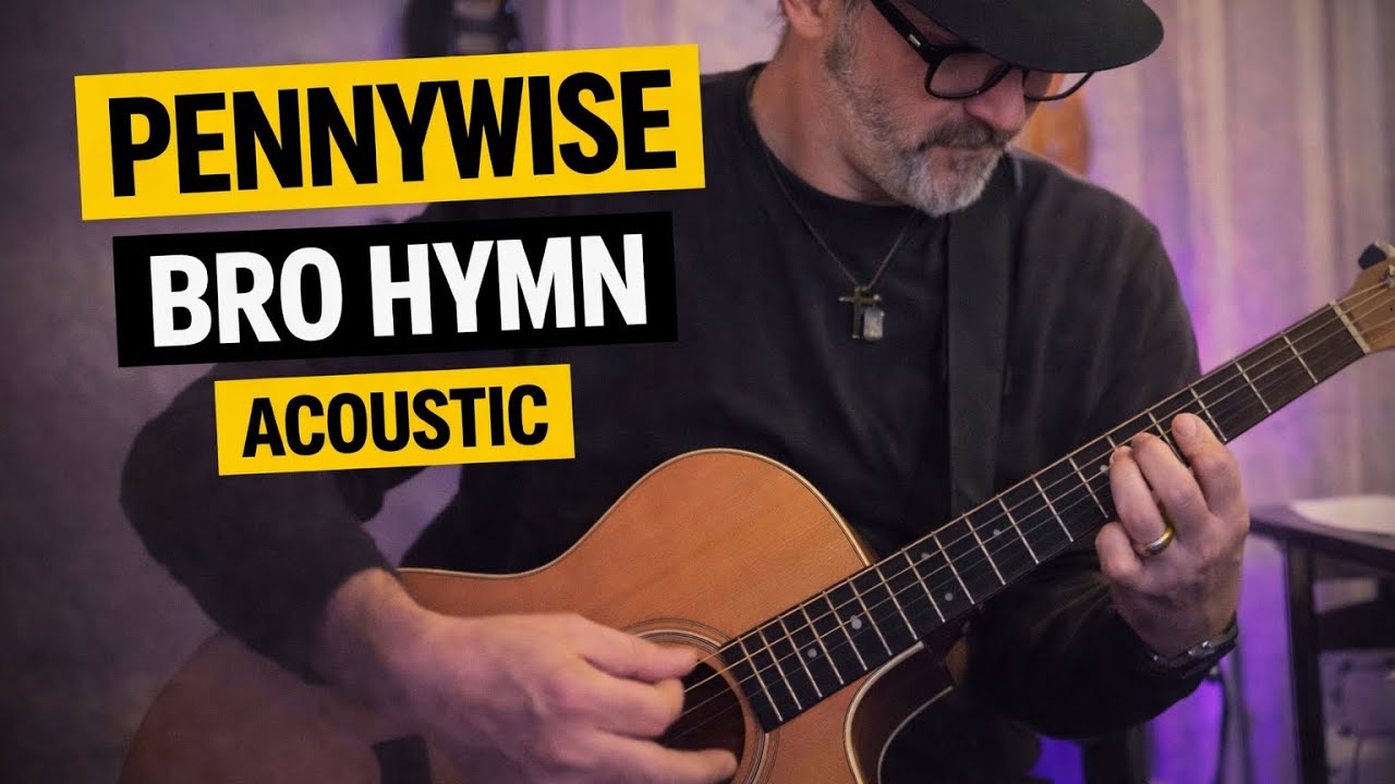 Bro Hymn (Pennywise) — Acoustic Punk Guitar + Riff Breakdown