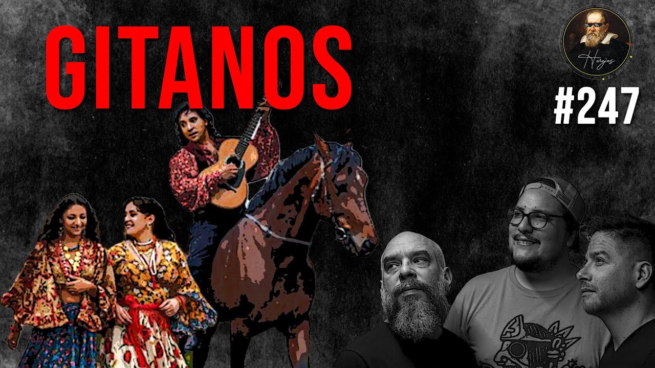 E246: Gitanos, historia, mitos y prejuicios