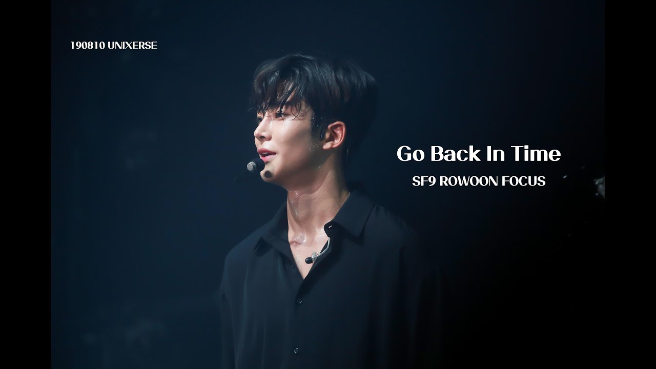 190810 UNIXERSE SF9 로운 - 시간을 거꾸로(Go Back In Time)