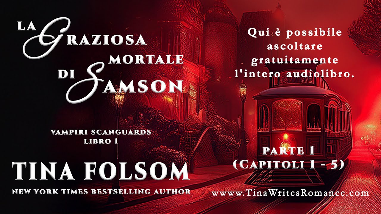 Parte 1 - La Graziosa Mortale di Samson (Capitolo 1 – 5) (Vampiri Scanguards)