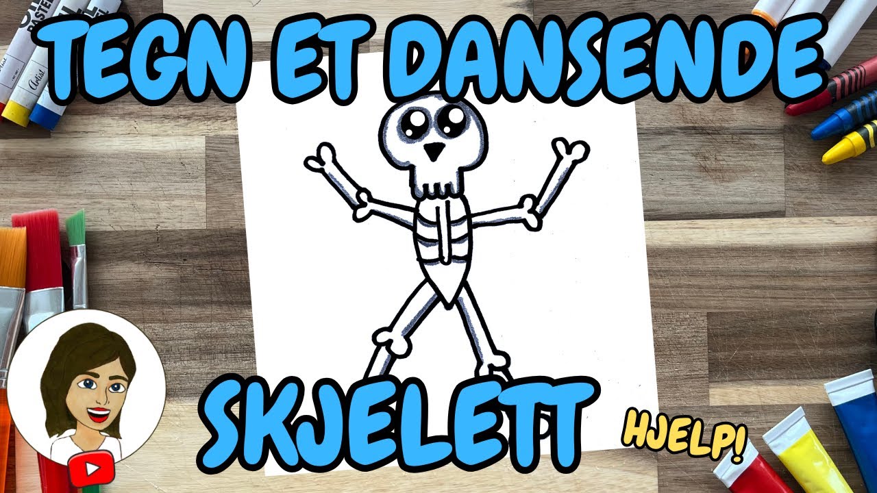 HVORDAN TEGNE ET DANSENDE SKJELETT