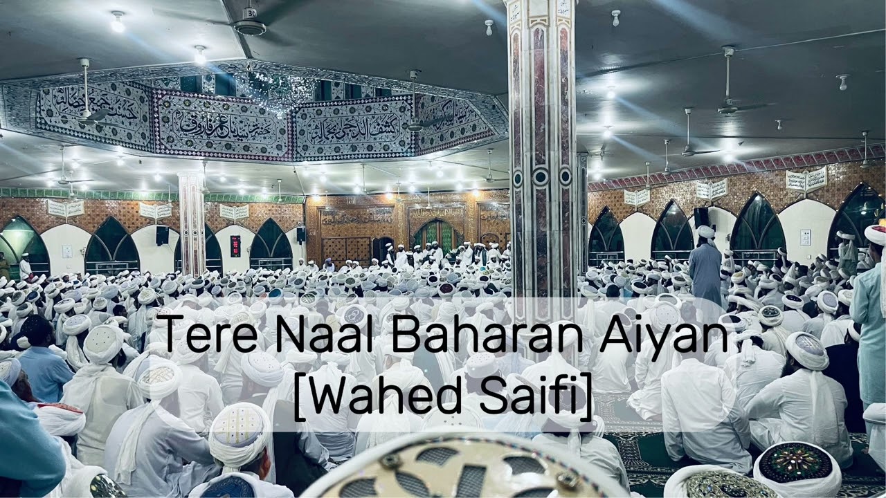 Tere naal baharan aiyan sufi waheed saifi