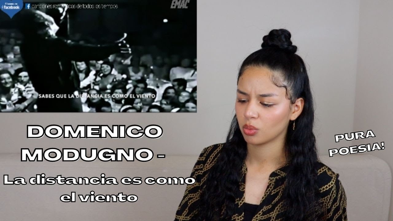 REACCIONO por PRIMERA VEZ a DOMENICO MODUGNO - La distancia es como el viento