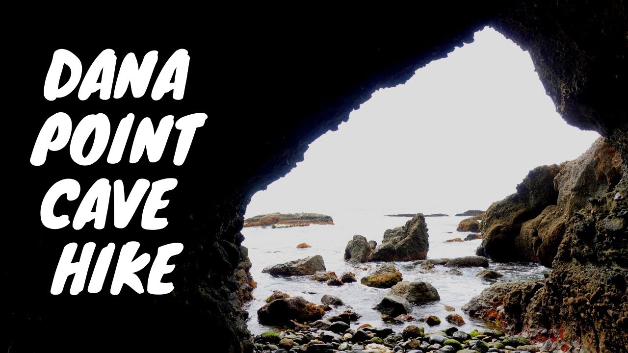 Dana Point Cave | Hiking to Dana Point Cave, South California
