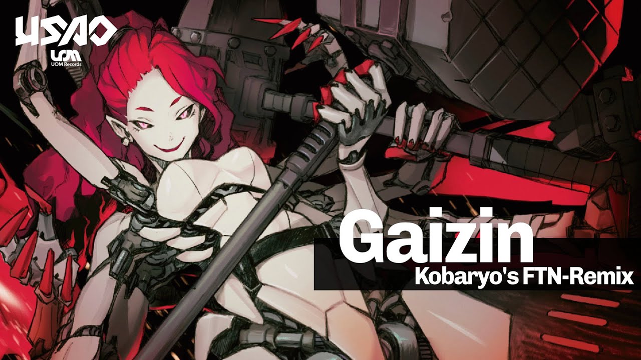 USAO - Gaizin (Kobaryo's FTN-Remix)