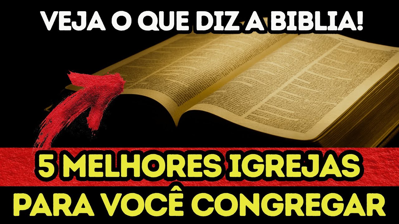 QUAL IGREJA É CORRETA E BÍBLICA? Antes de Escolher Uma Igreja, Veja Estes 5 Princípios Bíblicos