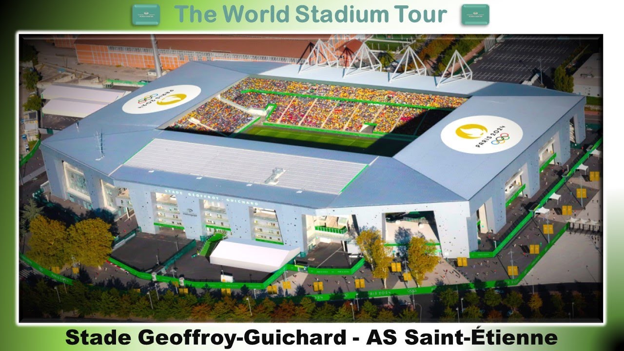 Stade Geoffroy-Guichard - AS Saint-&Eacute;tienne - The World Stadium Tour