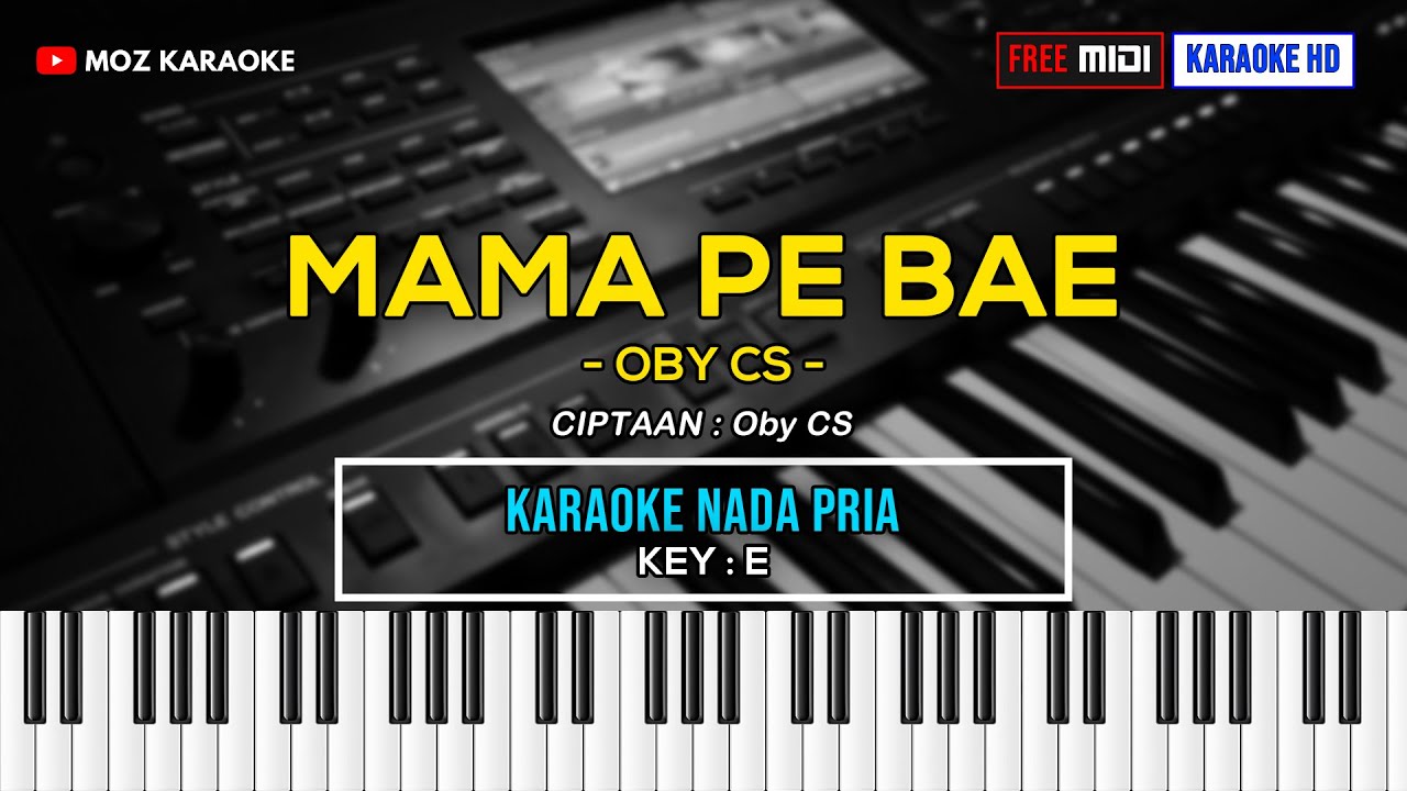 MAMA PE BAE - NADA PRIA | KARAOKE POP MANADO | FREE MIDI | KARAOKE HD | MOZ KARAOKE