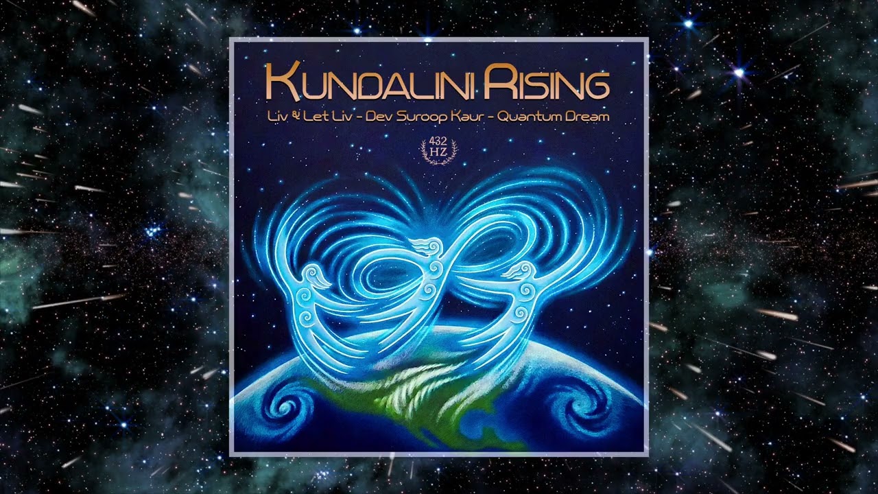 Kundalini Rising Upbeat Positive Energy Mantras Complete Album - Liv & Let Liv & Dev Suroop Kaur
