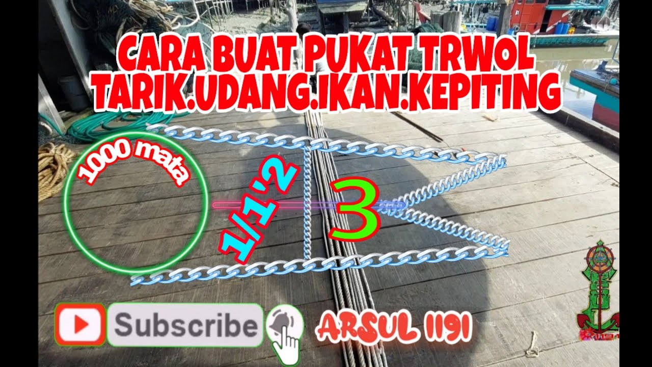 cara buat pukat trowol udang.ikan,cumi,kepiting