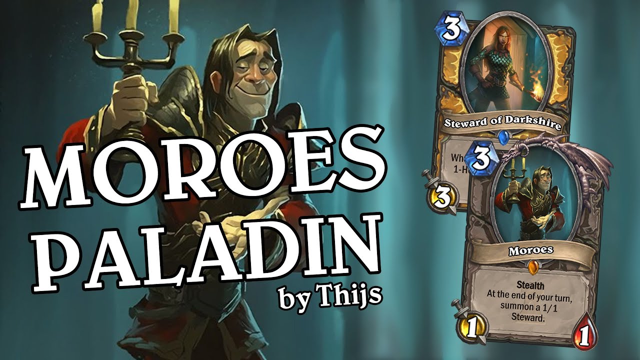 Moroes Paladin by Thijs [Standard] - Deck Spotlight - Hearthstone
