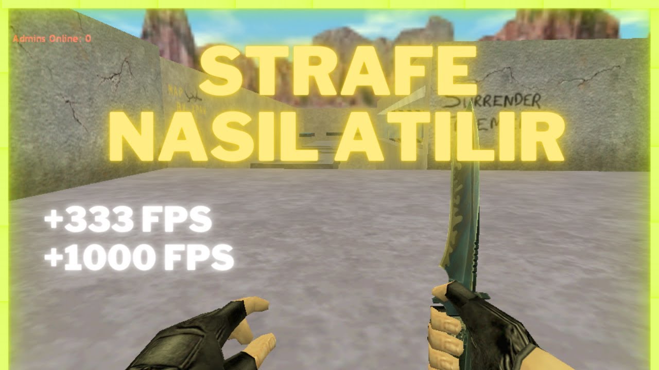 CS 1.6 STRAFE NASIL ATILIR - FPS YÜKSELTME (Oyun Ayarlarım)