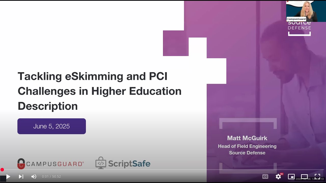 ScriptSafe Live Demo: Tackling E-Skimming and PCI Challenges in Higher Education