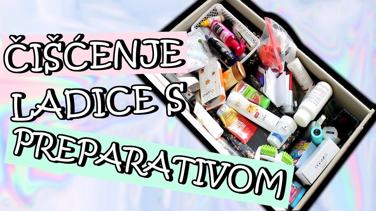 Čišćenje ladice s preparativom + declutter 🗑️
