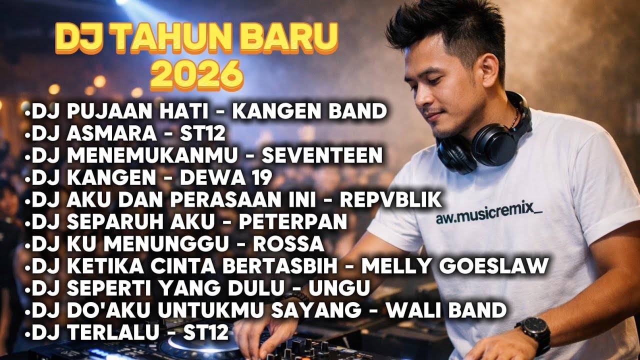 DJ AKHIR TAHUN 2025 🎆 Full Bass Nonstop | DJ Party Tahun Baru Paling Enak