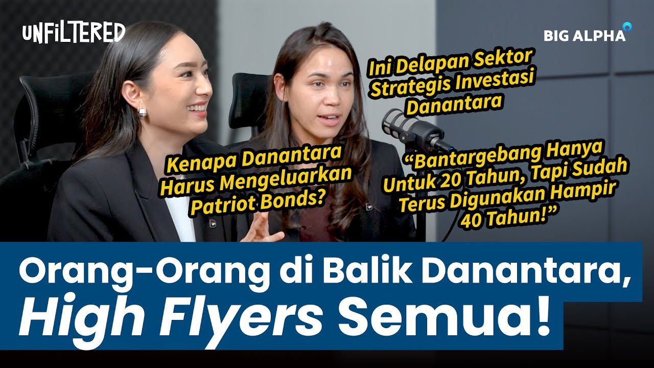 Kenapa Danantara Mulai dari Sampah? Bersama Naarah Joesoef & Tanah Sullivan | Unfiltered E97
