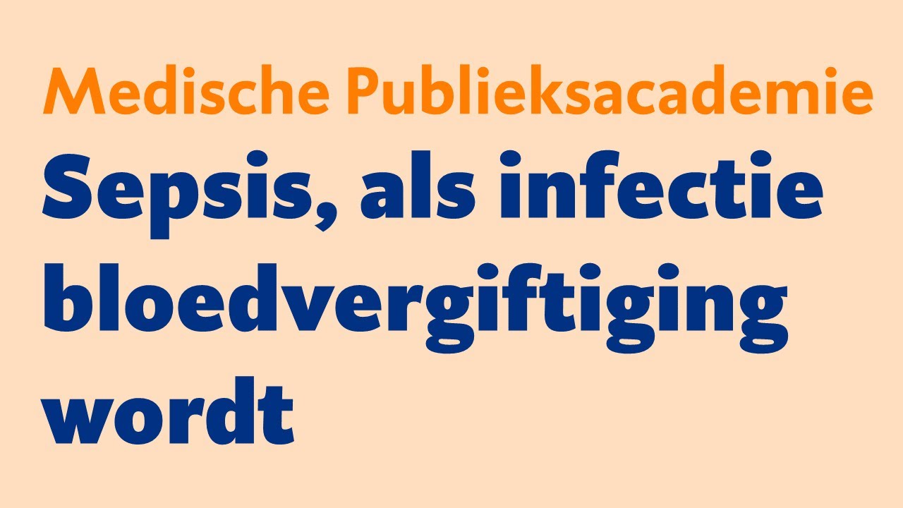 Sepsis: als een infectie een bloedvergiftiging wordt