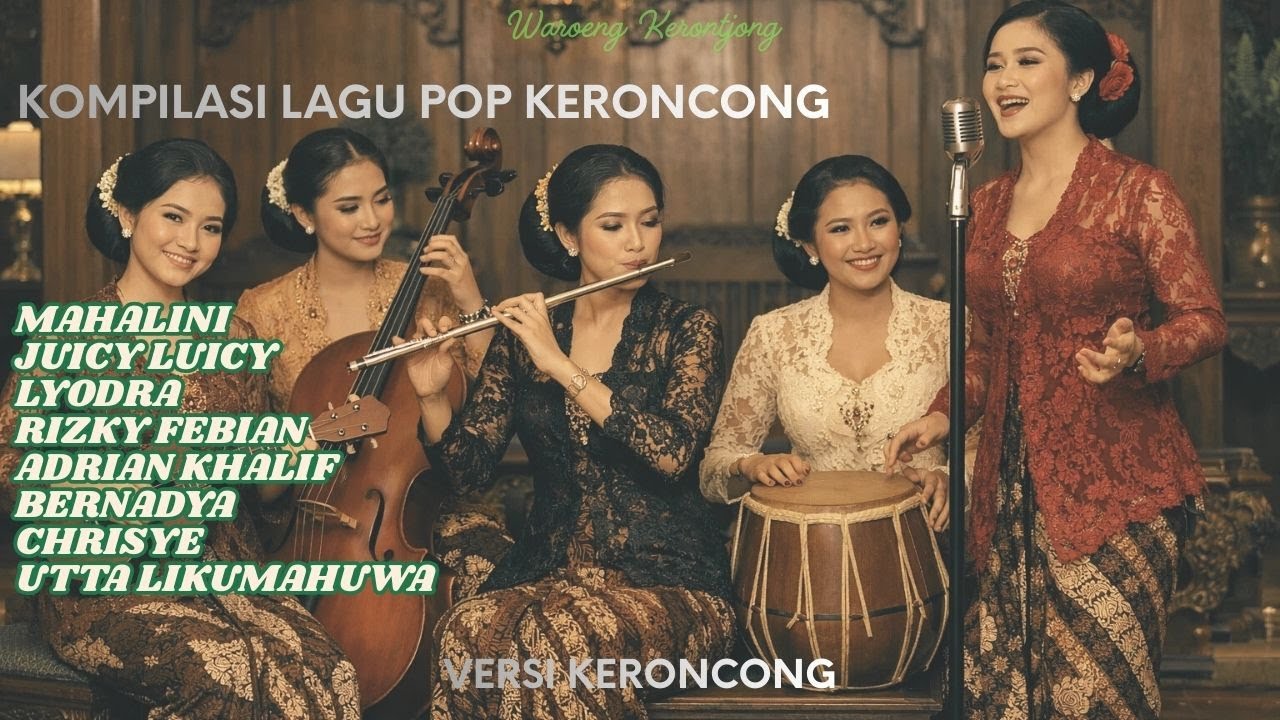 Kompilasi Lagu Pop Versi Keroncong Terbaru 2026