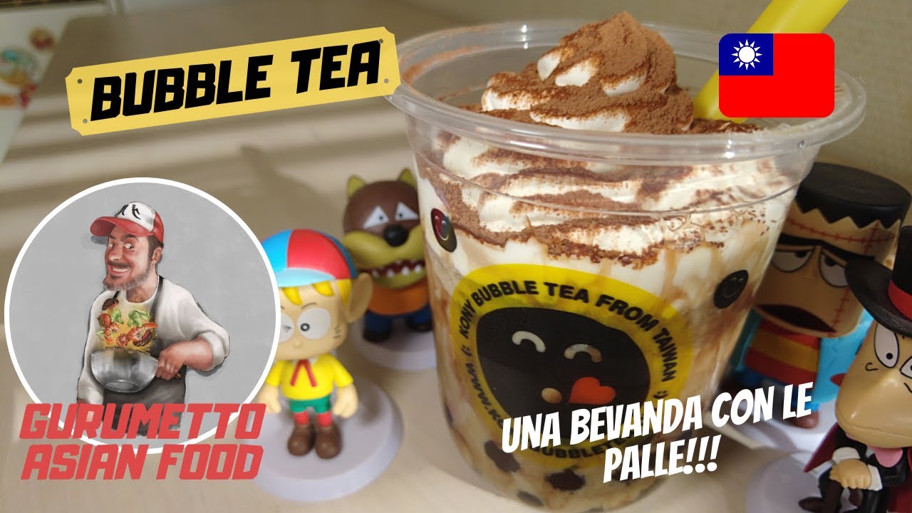 BUBBLE TEA (BOBA) - Una bevanda CON LE PALLE !!!